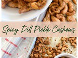 Spicy Dill Pickle Cashews