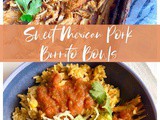 Sweet Mexican Pork Burrito Bowls