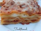 Traditional Lasagna with Garlic Parmesan Bechamel Sauce