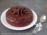 Eggless Wholegrain Chocolate Fudge Cake