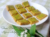 Sheer Pira - Afghani Milk Fudge