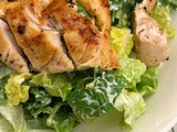 Chicken Caesar Salads with Homemade Caesar Dressing