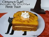 Cinnamon Swirl French Toast with Pumpkin Pie Filling