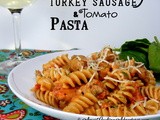 Creamy Sausage & Tomato Pasta