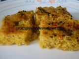 Instant Chick Pea and Sprouted Mung Beans Dhokla (Savoury Steamed Cake)