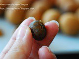 How to make Dried Longan 自制龙眼干