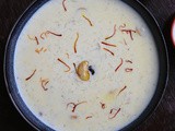 Paal Payasam (Milk Kheer)