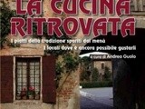 La cucina ritrovata