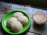 Thinnai Idli | Foxtail Millet Idli | Healthy Recipe
