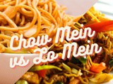 Lo Mein vs Chow Mein