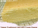 Taiwan Traditional Cake with Cream Cheese