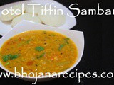 Hotel Tiffin Sambar