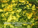 Crustless Spinach-Cauliflower Quiche