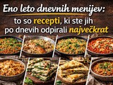 Eno leto dnevnih menijev: to so recepti, ki ste jih po dnevih odpirali največkrat