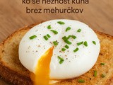 Poaching v kuhinji – nežna umetnost kuhanja pod vreliščem