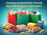 Primerjava cen osnovnih živil v Sloveniji: kje je bila košarica najcenejša