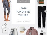 2018 Favorite Things Gift Guide