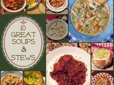 10 Great Soups and Stews