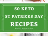 50 Keto and Low Carb St Patricks Day Recipes