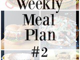 Weekly Meal Plan #2