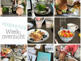 Foodfoto’s Weekoverzicht #20 | 2 in 1, technische problemen, vriendenweekend en nesteldrang