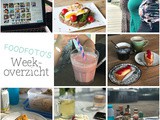 Foodfoto’s weekoverzicht #26 | Eerste week verlof