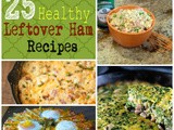 25 Healthy Leftover Ham Recipes