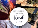 Eating Gluten Free Kanab, Utah