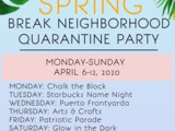 Spring Break Quarantine Neighborhood Party Ideas