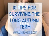 10 Tips For Surviving The Long Autumn Term