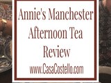 Annie’s Manchester Afternoon Tea Review