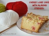 Cherry Streusel Loaf Cake – Bake of the Week