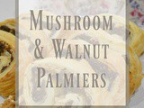 Mushroom & Walnut Palmiers #GBBOBloggers2016