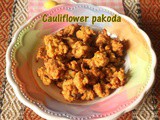 Cauliflower pakoda recipe – How to make cauliflower pakora (gobi pakoras) recipe – gobi recipes