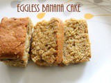 Eggless banana cake – How to make eggless banana cake recipe – eggless cakes