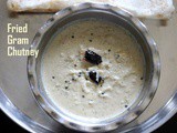 Fried or roasted gram dal chutney recipe or pottukadalai chutney recipe – chutney recipes