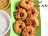 Instant bread medu vada recipe – How to make instant bread medu vada recipe – Indian snacks