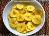 Kerala raw banana (plaintain) chips or nendran chips recipe