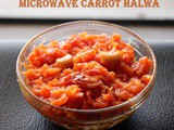 Microwave carrot halwa recipe – How to make gajar ka halwa in microwave – microwave recipes