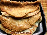 Quick and instant oats dosa recipe – healthy breakfast recipe – oats recipes