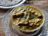 Raw jackfruit curry – How to make kathal curry recipe – Indian curries – raw jackfruit recipes