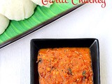 Garlic Chutney Recipe - Poondu Chutney - Side Dish For Idli Dosa