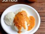 Instant Sambar For Idli – Pottukadalai Sambar Recipe