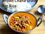 Kondakadalai Puli Kuzhambu Recipe – Channa Kulambu For Rice