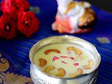 Paal Payasam Recipe-Milk Kheer-Easy Gokulashtami Recipes