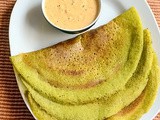 Palak Dosa / Spinach Dosa / Keerai Dosai Recipe