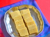 Seven Cup Burfi –7 Cup Cake Recipe