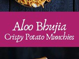 Aloo Bhujia