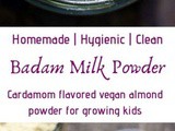 Badam Milk Powder (Easy Badam Powder )