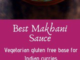 Easy Makhani Sauce (Makhani Gravy)